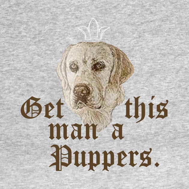 Get this man a puppers by ACGraphics